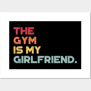 The Gym Is My Girlfriend Funny Vintage Retro (Sunset) Posters and Art